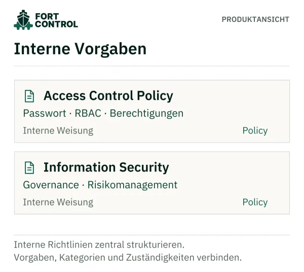 Interne Vorgaben mit Access Control Policy und Information Security.